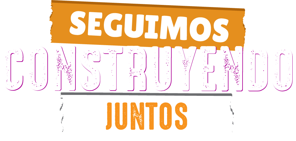 Seguimos construyendo juntos