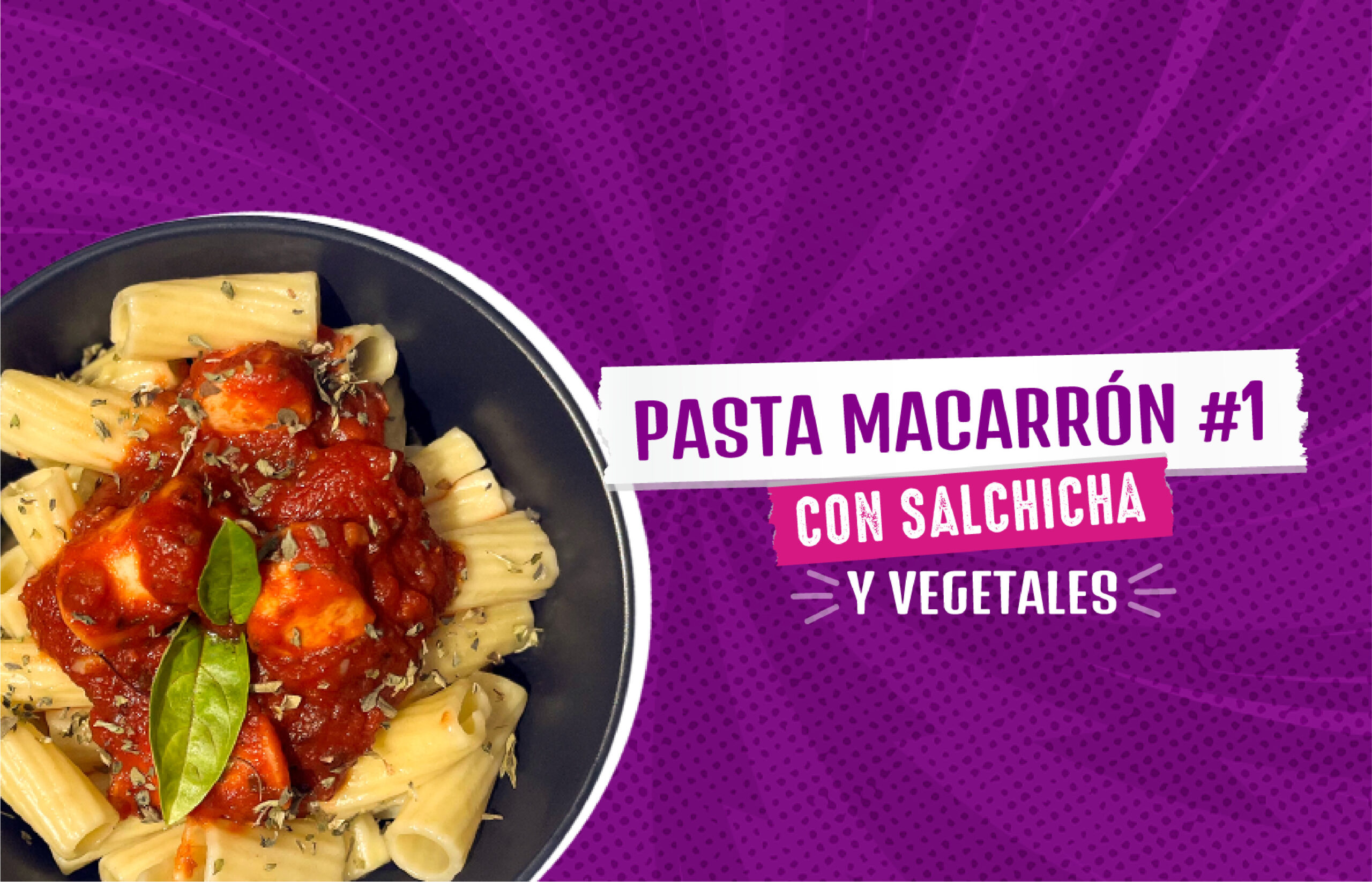 Pasta macarrón #1 con salchicha y vegetales